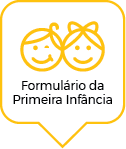 Ícone Formulário da Primeira Infância