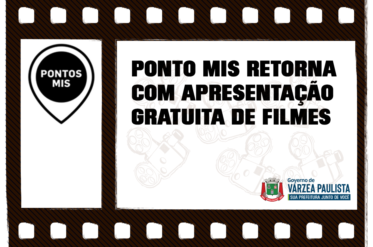 Ponto MIS retorna à Várzea Paulista com apresentação gratuita de filmes
