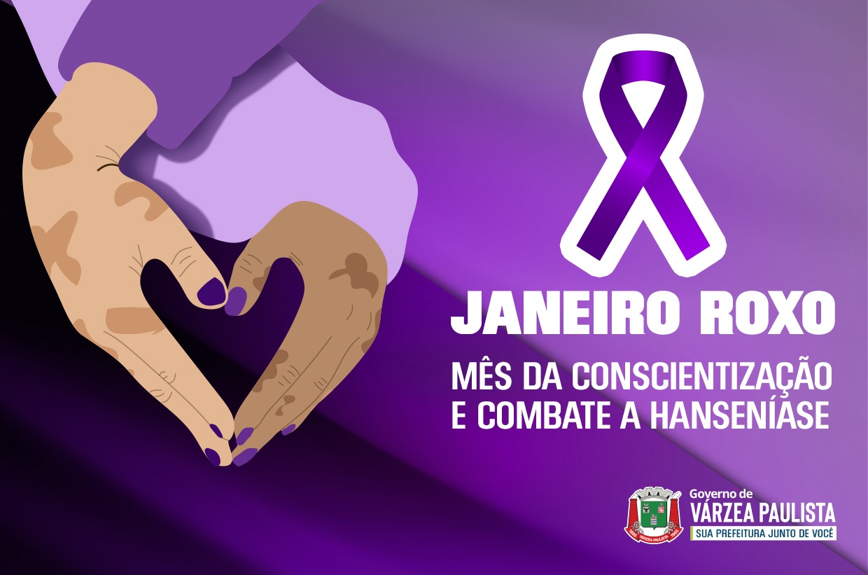 Janeiro Roxo é o mês da conscientização sobre a hanseníase  Departamento  de Doenças de Condições Crônicas e Infecções Sexualmente Transmissíveis