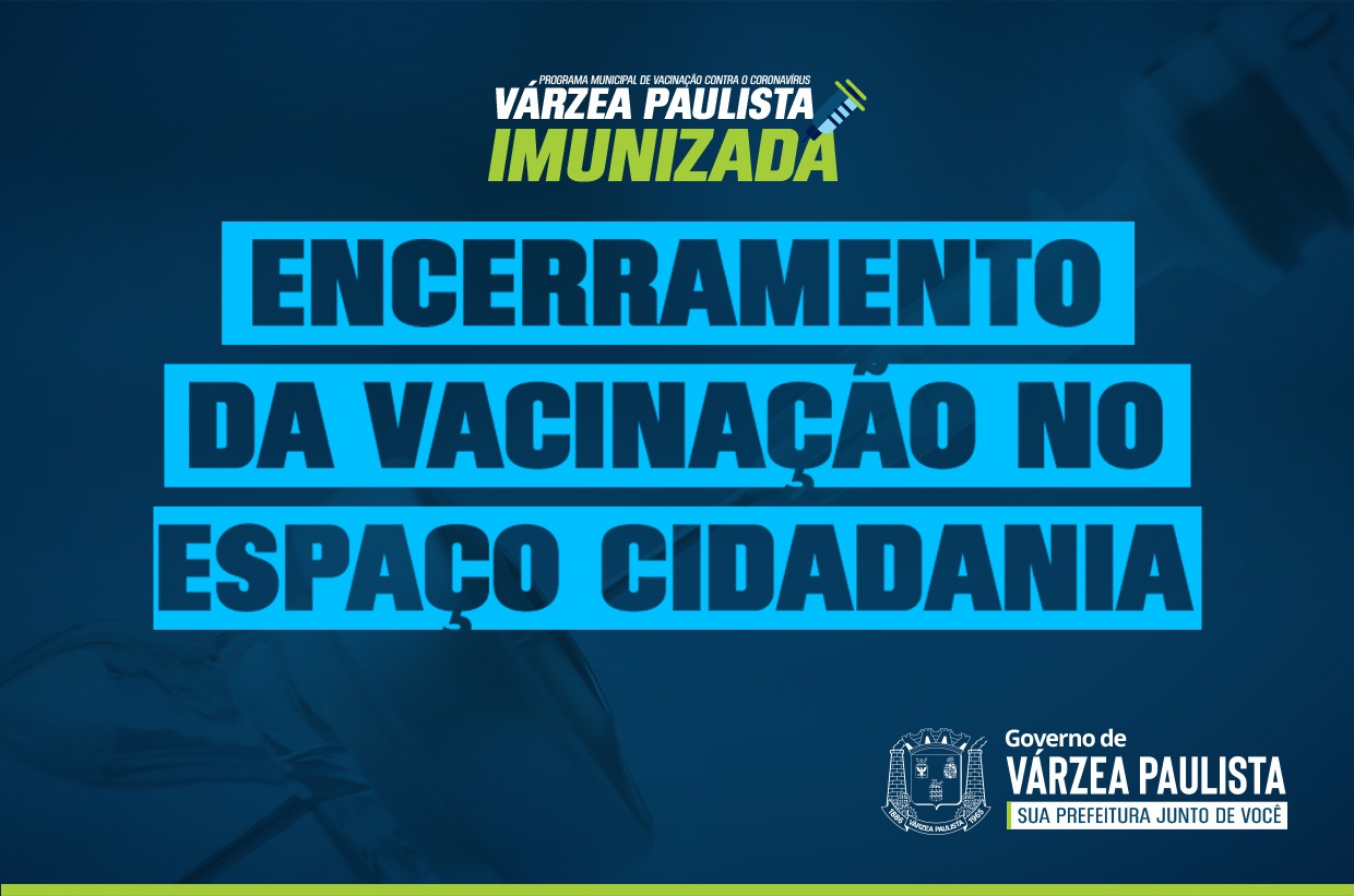 Prefeitura encerra vacinação contra Covid-19 no Espaço Cidadania