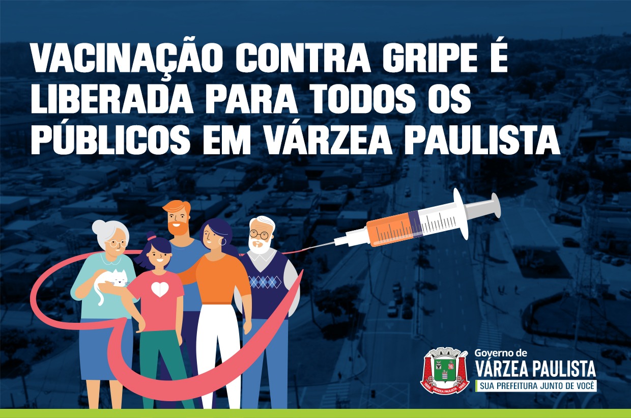 Vacinação contra Gripe é liberada para todos os públicos em Várzea Paulista