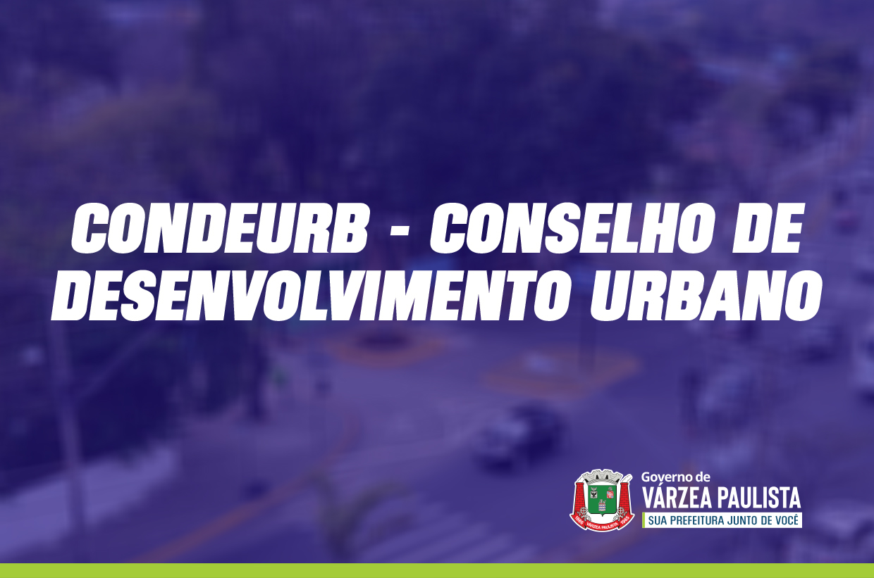 Conselho Municipal de Desenvolvimento Urbano prorroga inscrições até 26 de agosto