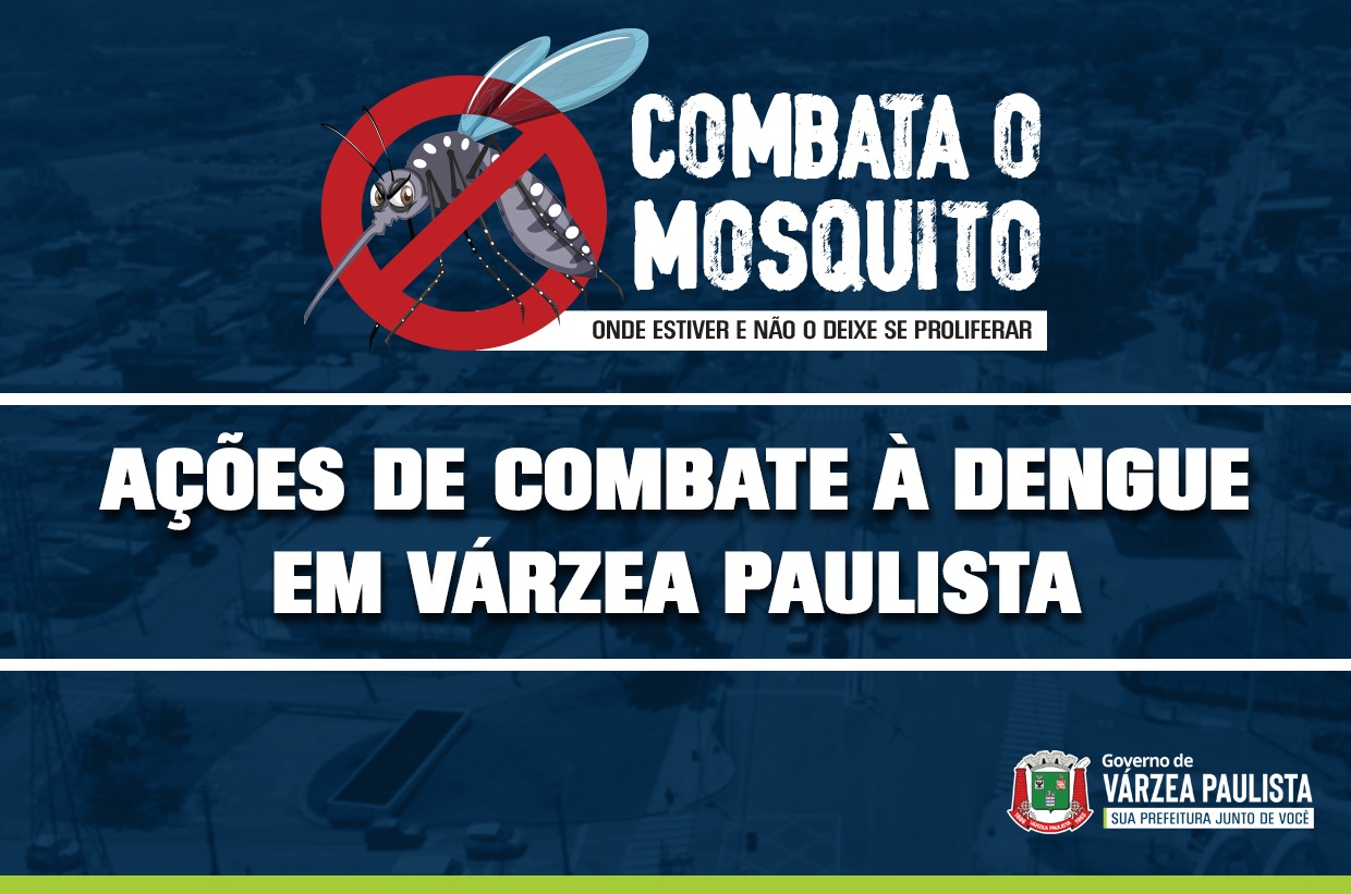 Ações preventivas de combate à dengue são realizadas em Várzea Paulista