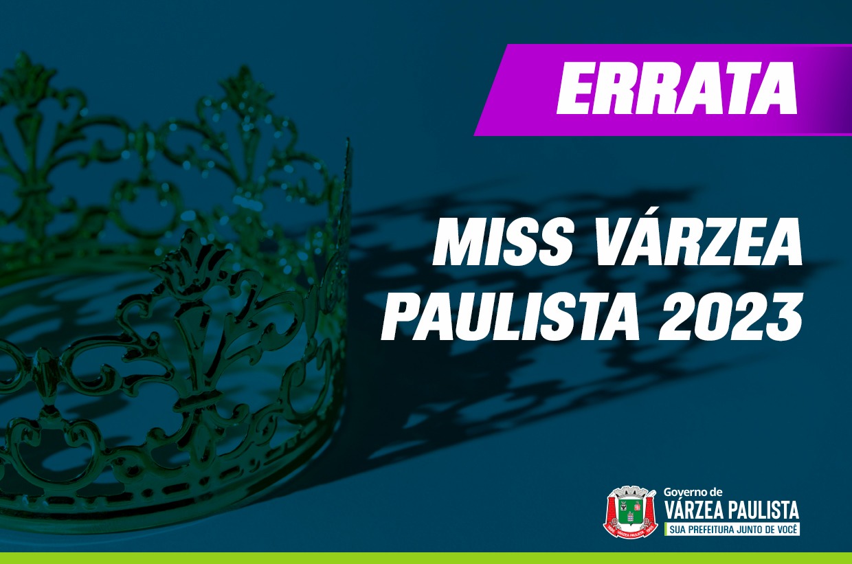 ERRATA – Miss Várzea Paulista 2023