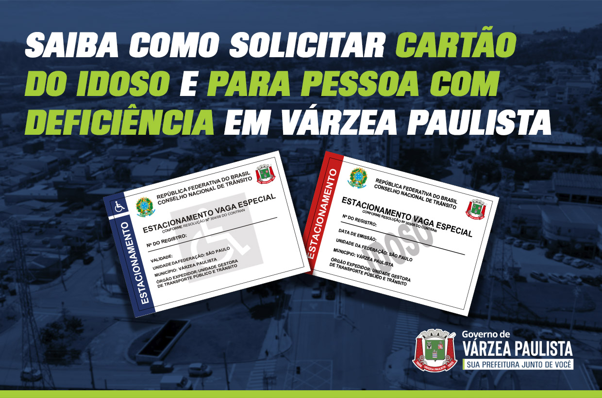 Saiba como solicitar cartão do idoso e para pessoa com deficiência em Várzea Paulista