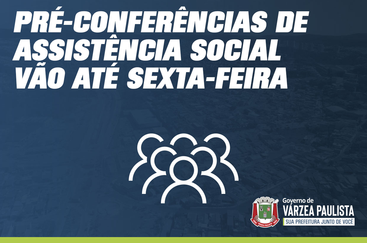 Pré-conferências de Assistência Social começaram nesta segunda-feira (15)