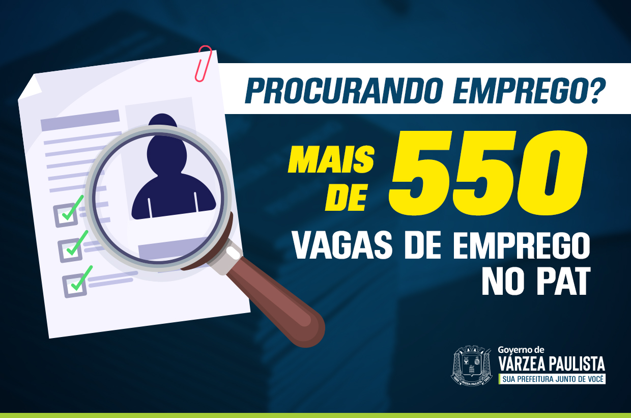 PAT de Várzea Paulista tem mais de 550 vagas de emprego