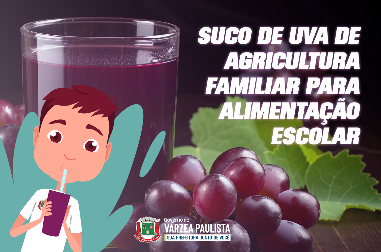 Suco de uva de agricultura familiar será adquirido pela Prefeitura para alimentação escolar