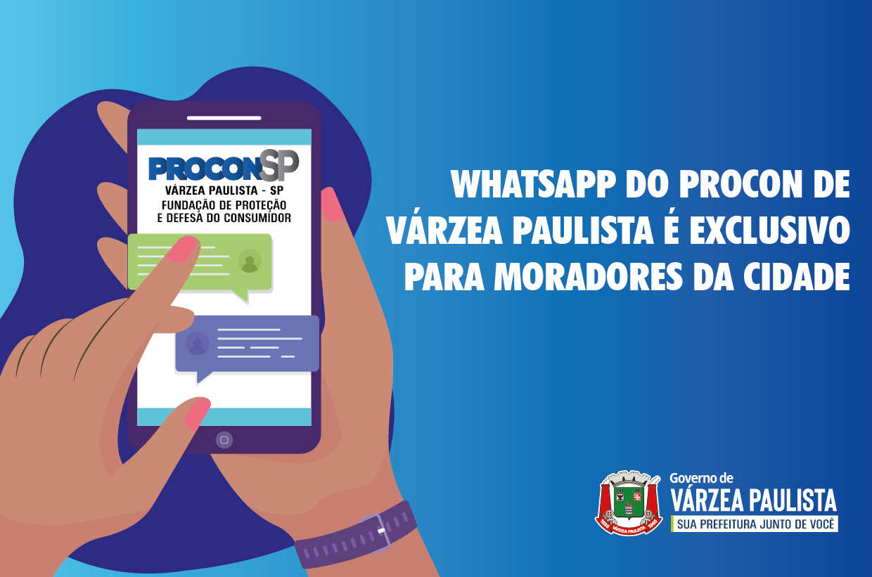 PROCON de Várzea Paulista reforça que telefone de whatsapp é de uso exclusivo para moradores da cidade