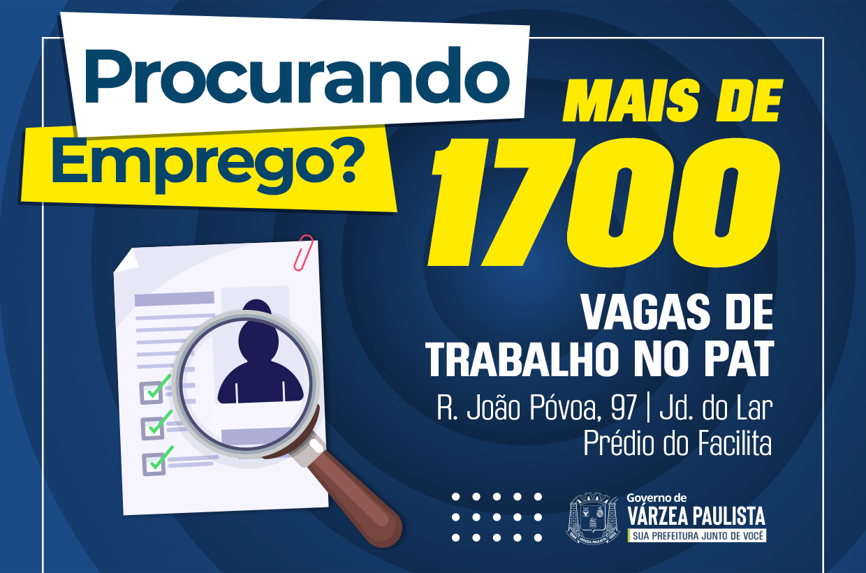 PAT de Várzea Paulista está com mais de 1700 vagas abertas