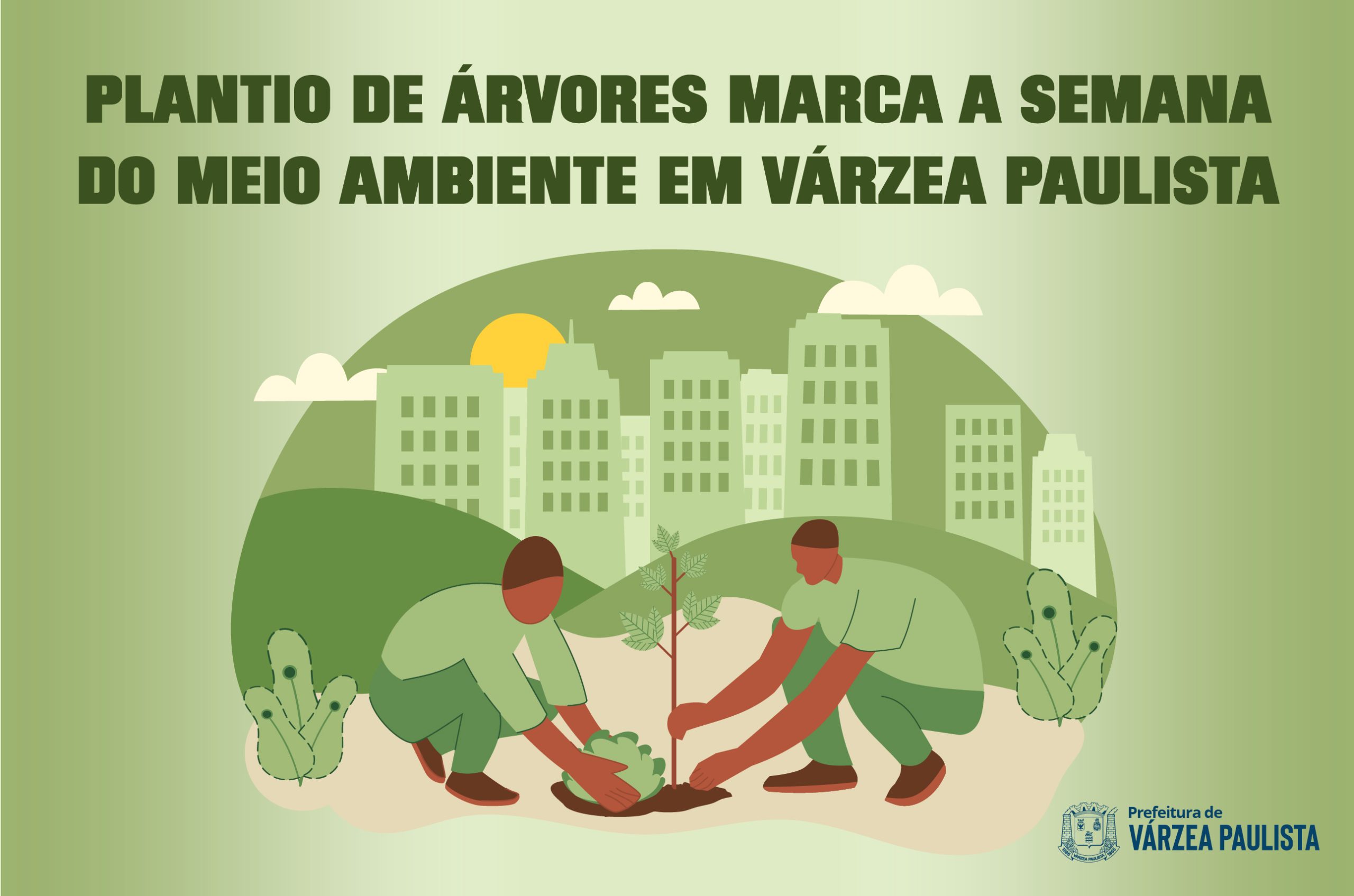 Plantio de árvores marca a Semana do Meio Ambiente em Várzea Paulista