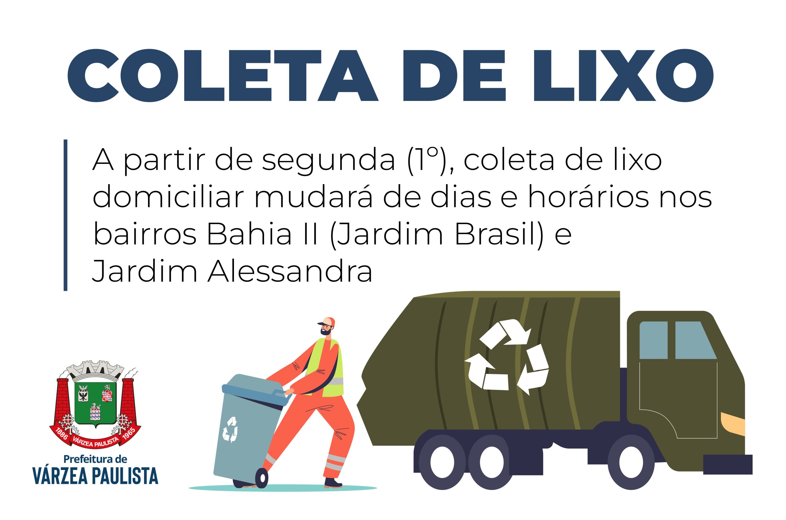 A partir de segunda (1º), coleta de lixo domiciliar mudará de dias e horários nos bairros Bahia II e Jardim Alessandra
