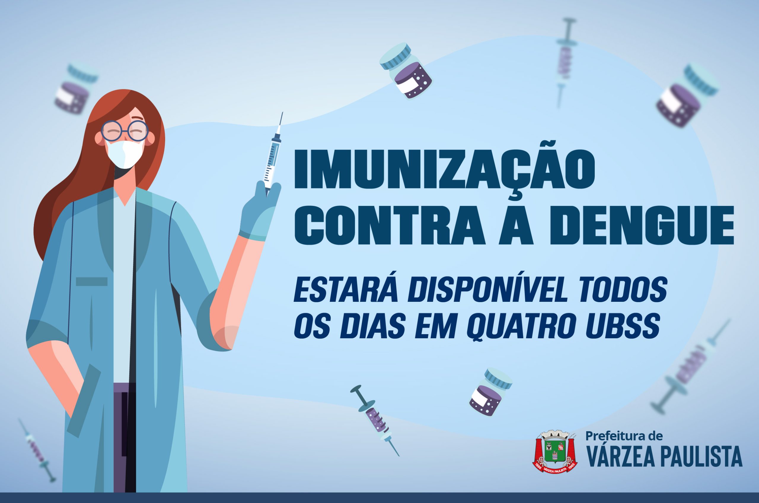 Imunização contra a dengue estará disponível todos os dias em quatro UBSs